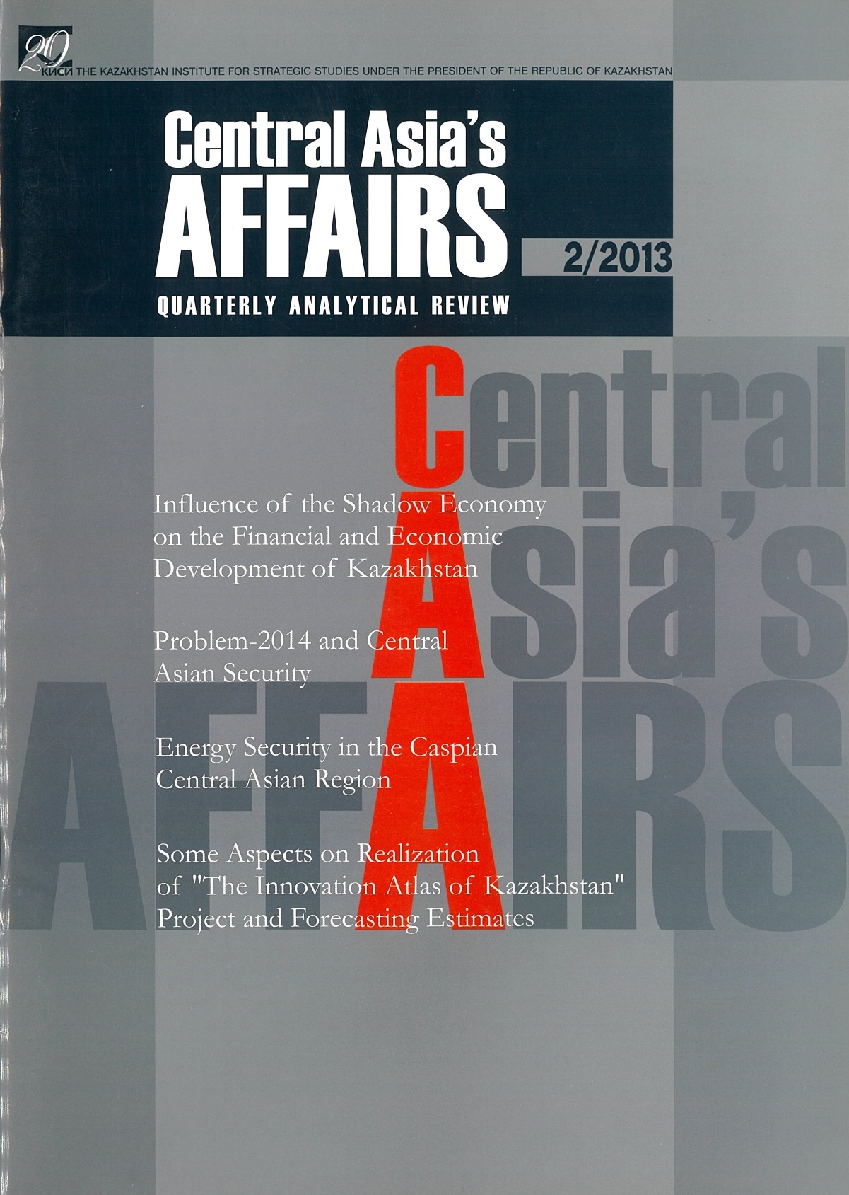 					View Vol. 51 No. 2 (2013): Central Asia's Affairs
				