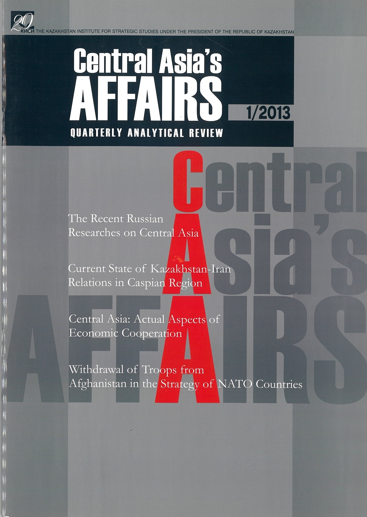 					View Vol. 50 No. 1 (2013): Central Asia's Affairs
				