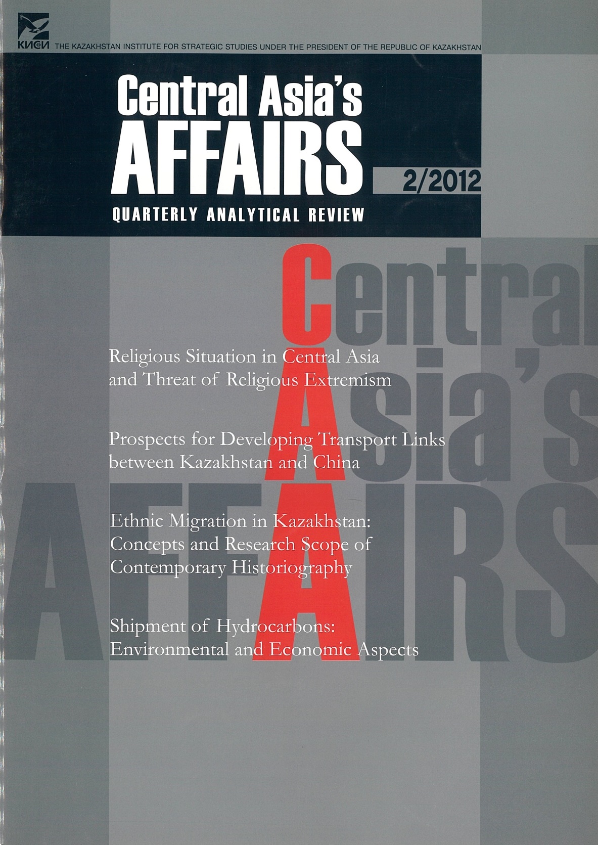 					View Vol. 47 No. 2 (2012): Central Asia's Affairs
				