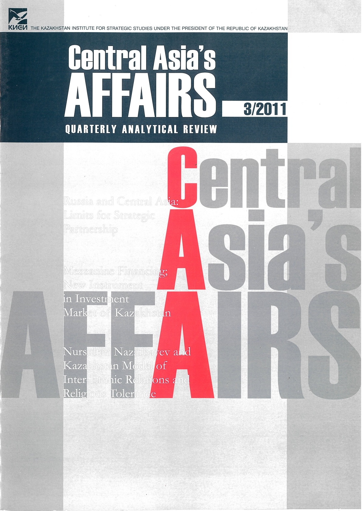 					View Vol. 44 No. 3 (2011): Central Asia's Affairs
				