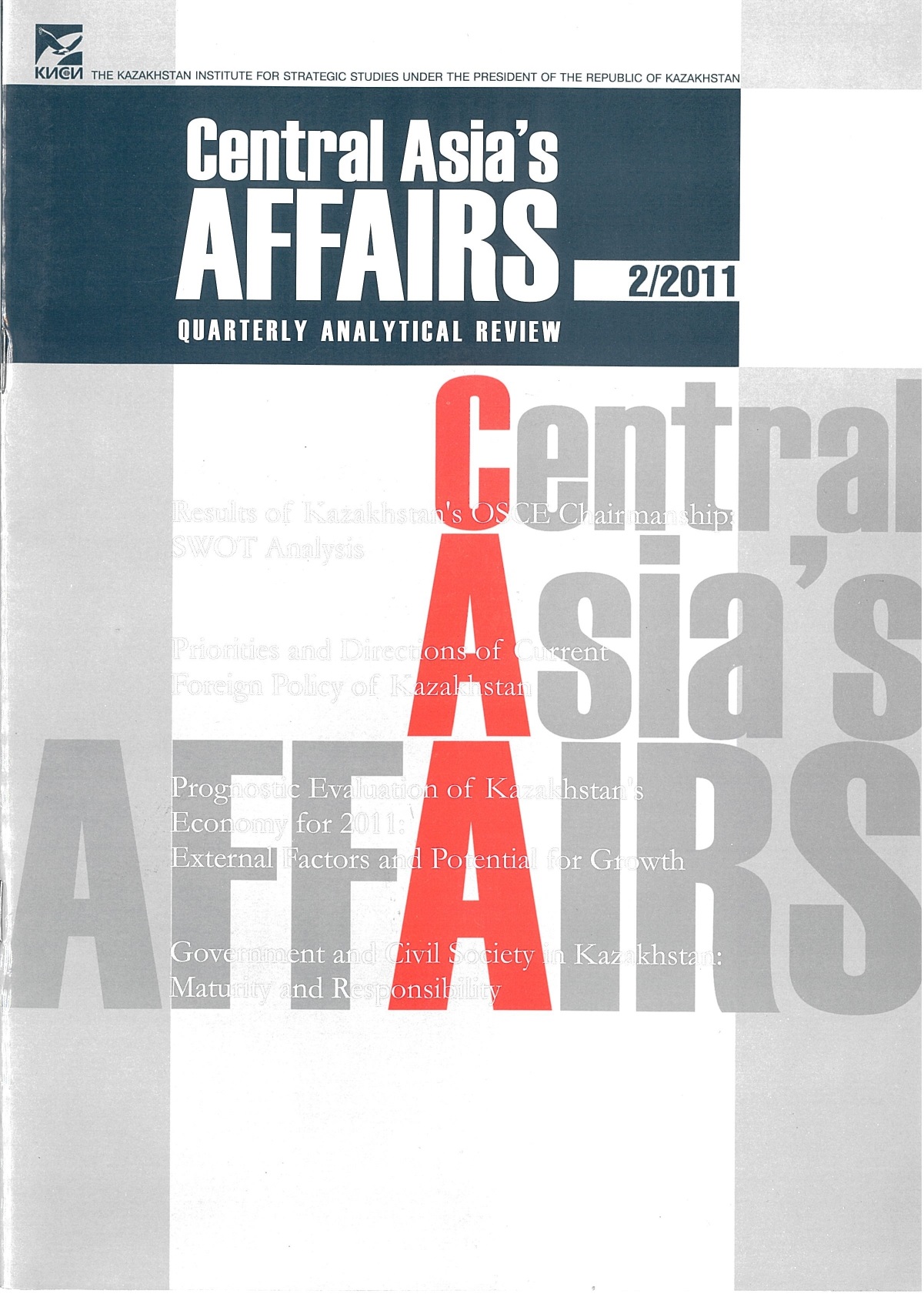 					View Vol. 43 No. 2 (2011): Central Asia's Affairs
				
