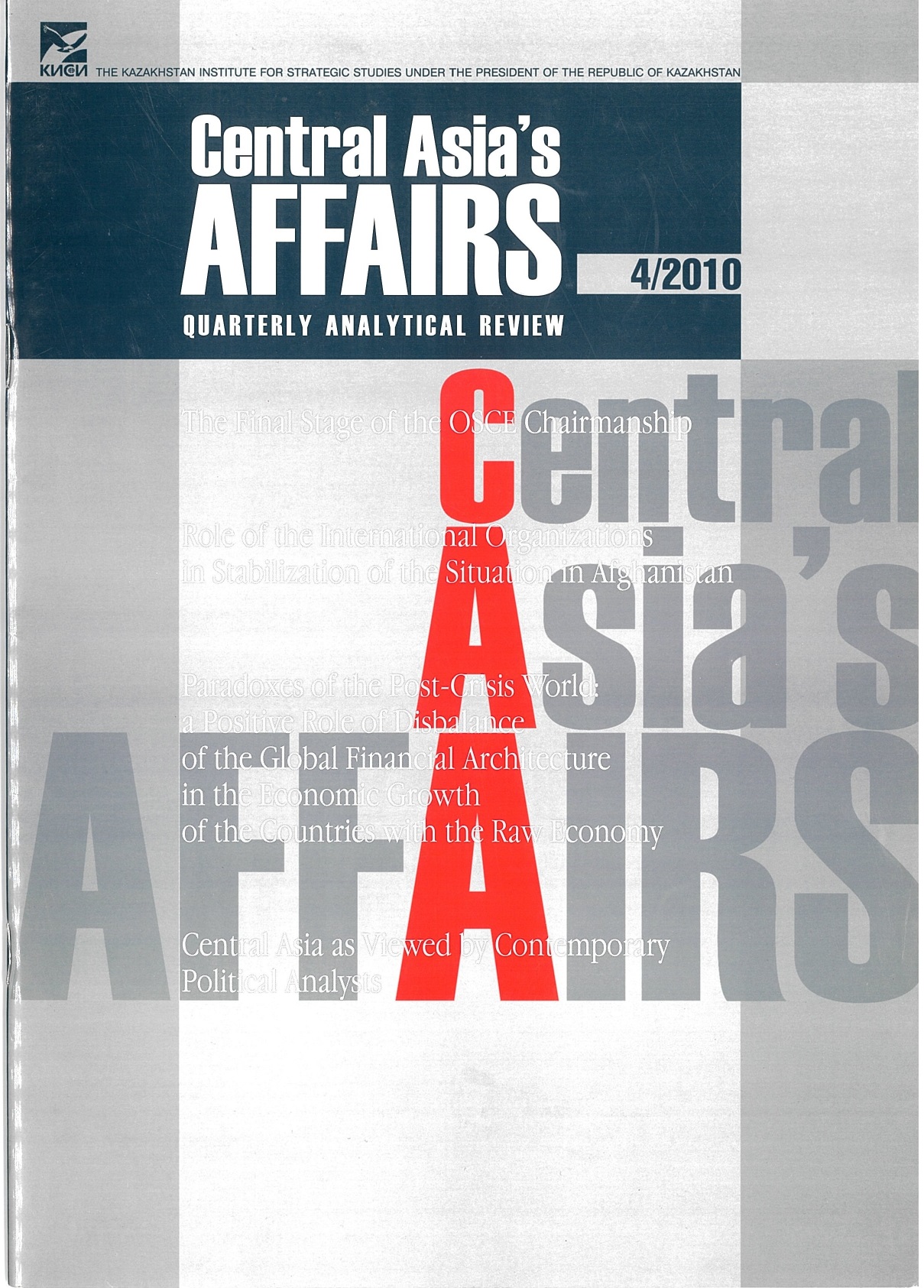 					View Vol. 41 No. 4 (2010): Central Asia's Affairs
				