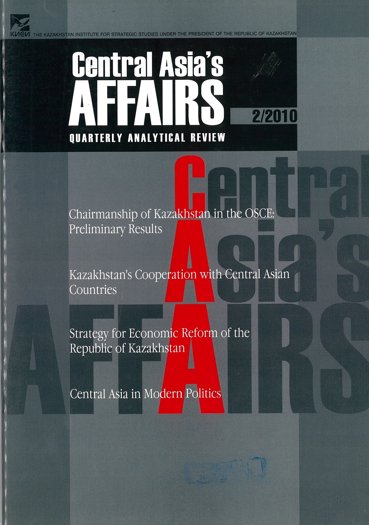 					View Vol. 30 No. 2 (2010): Central Asia's Affairs
				