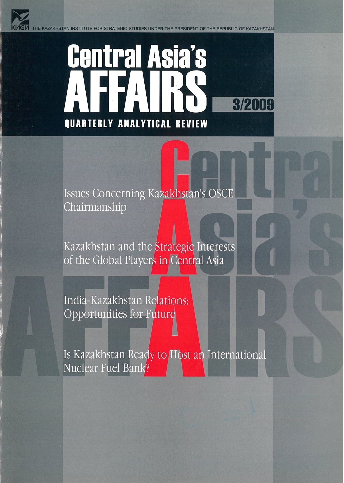 					View Vol. 27 No. 3 (2009): Central Asia's Affairs
				