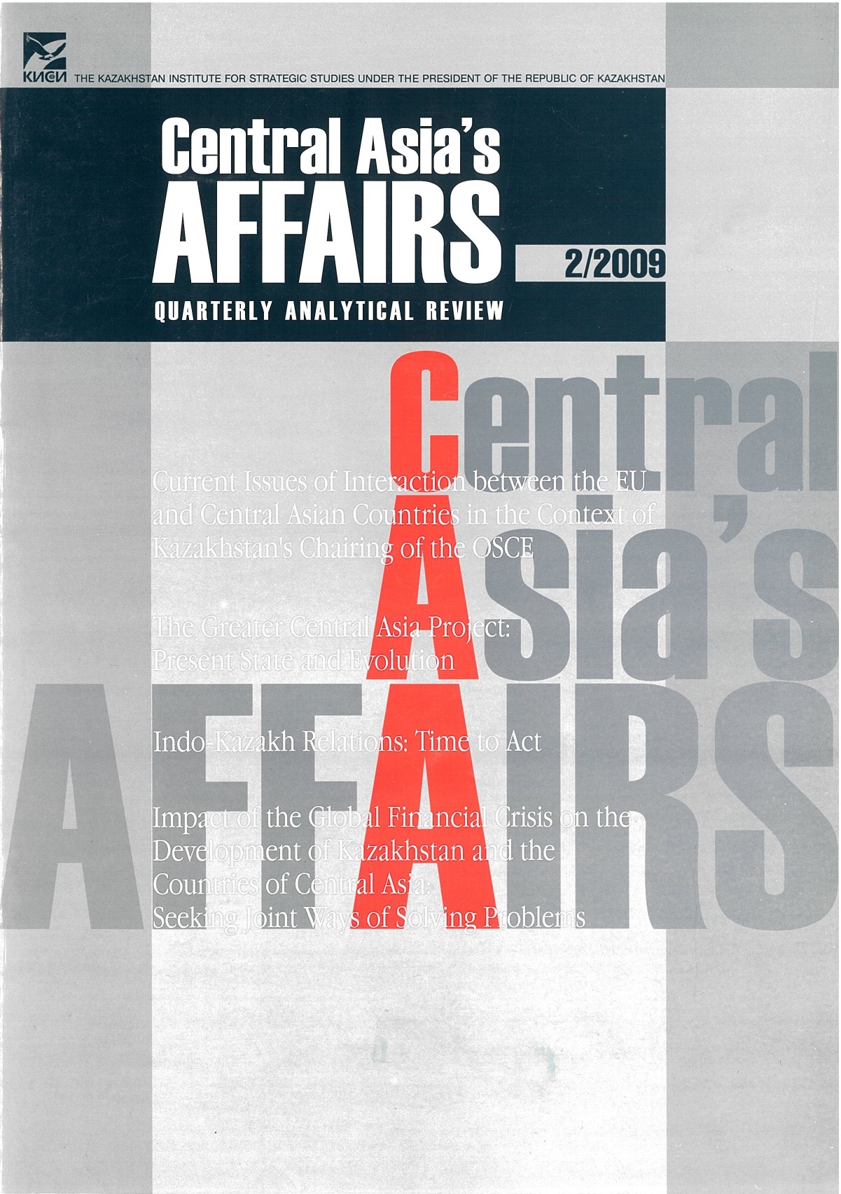 					View Vol. 26 No. 2 (2009): Central Asia's Affairs
				