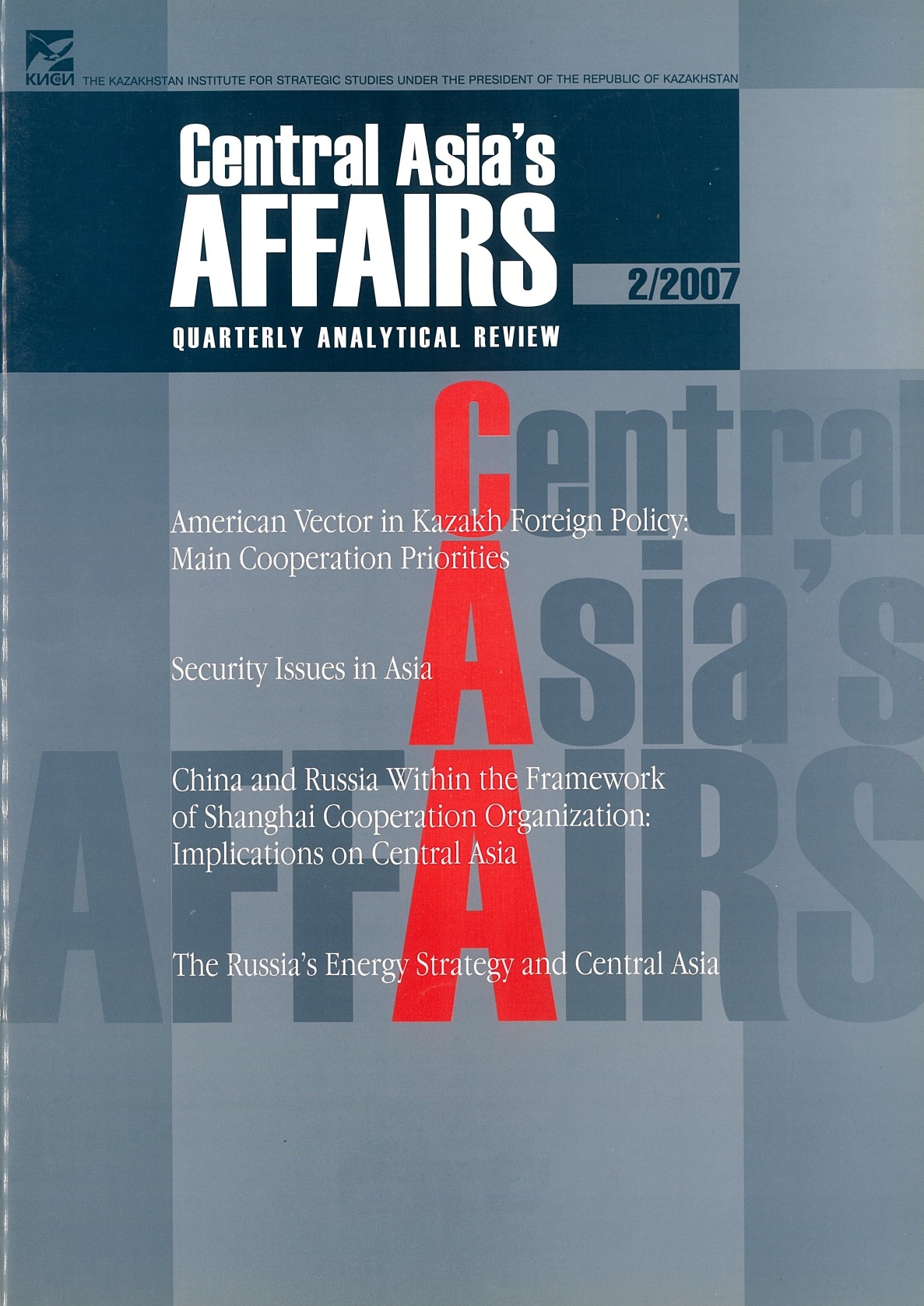 					View Vol. 18 No. 2 (2007): Central Asia's Affairs
				