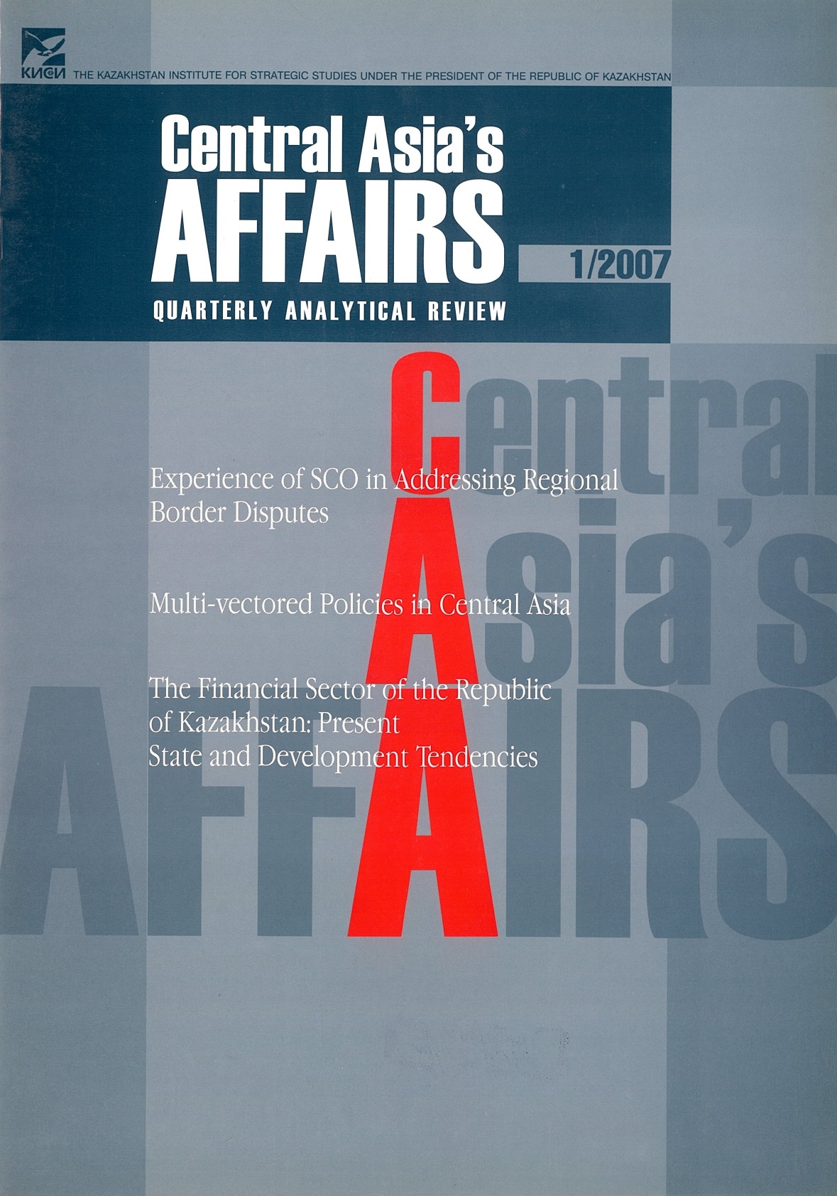 					View Vol. 17 No. 1 (2007): Central Asia's Affairs
				