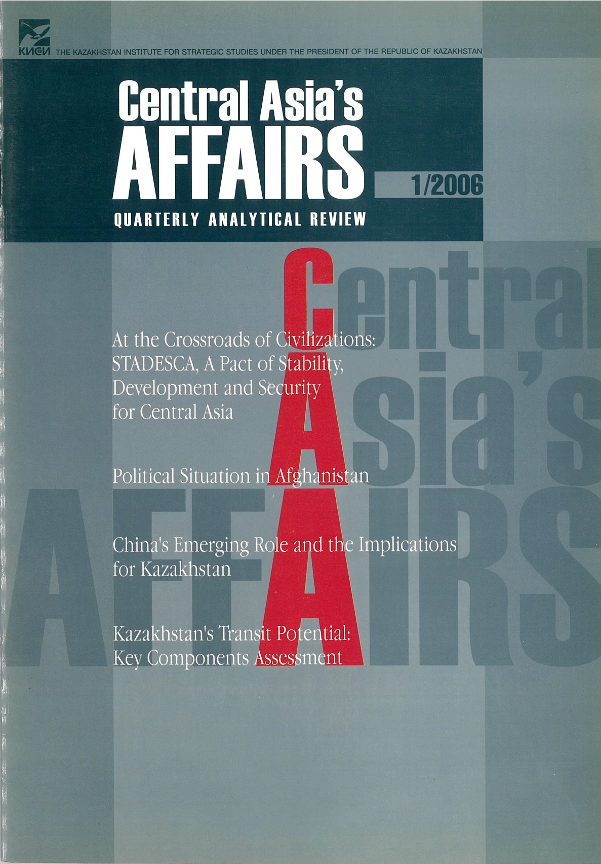 					View Vol. 13 No. 1 (2006): Central Asia's Affairs
				