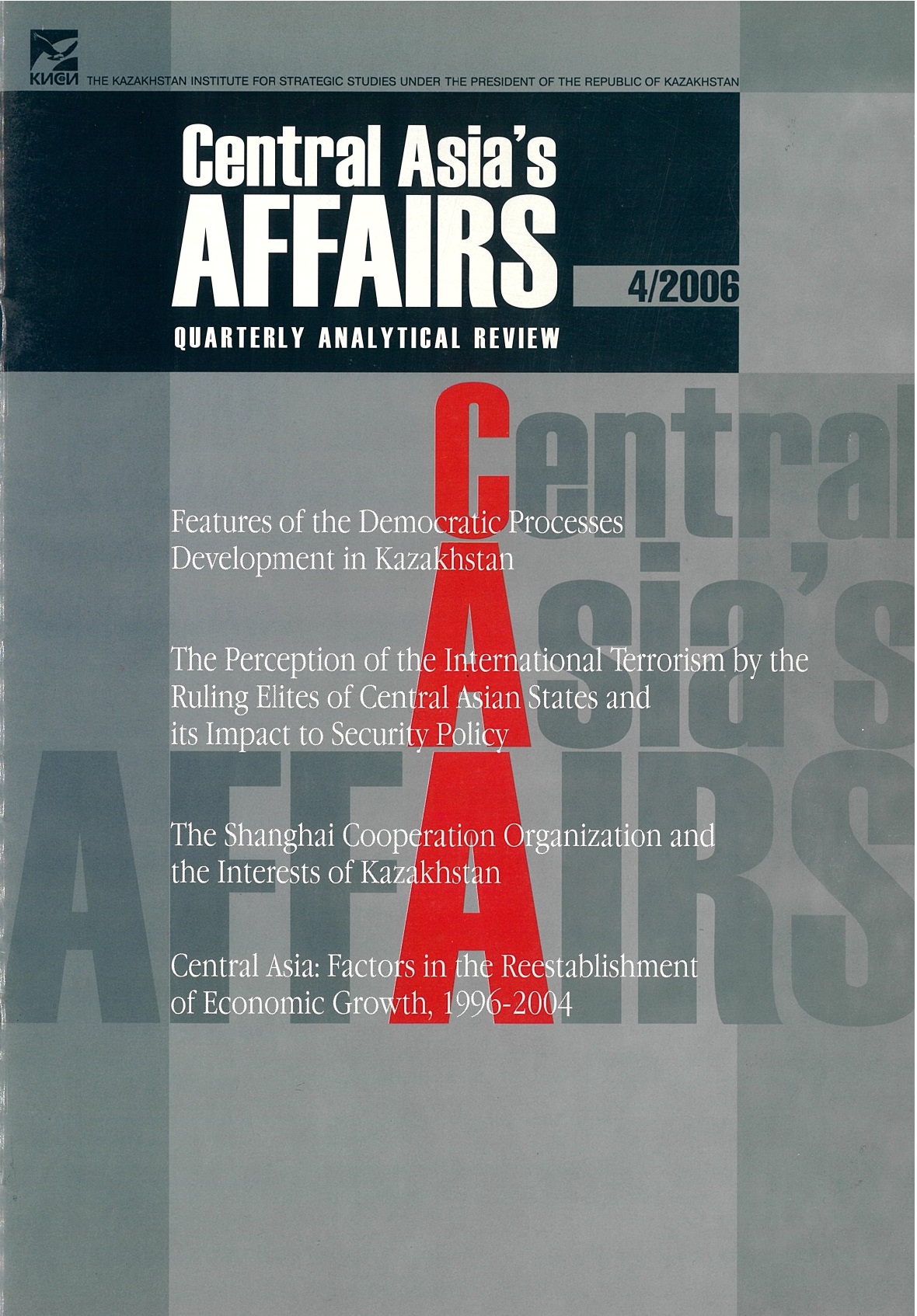 					View Vol. 16 No. 4 (2006): Central Asia's Affairs
				