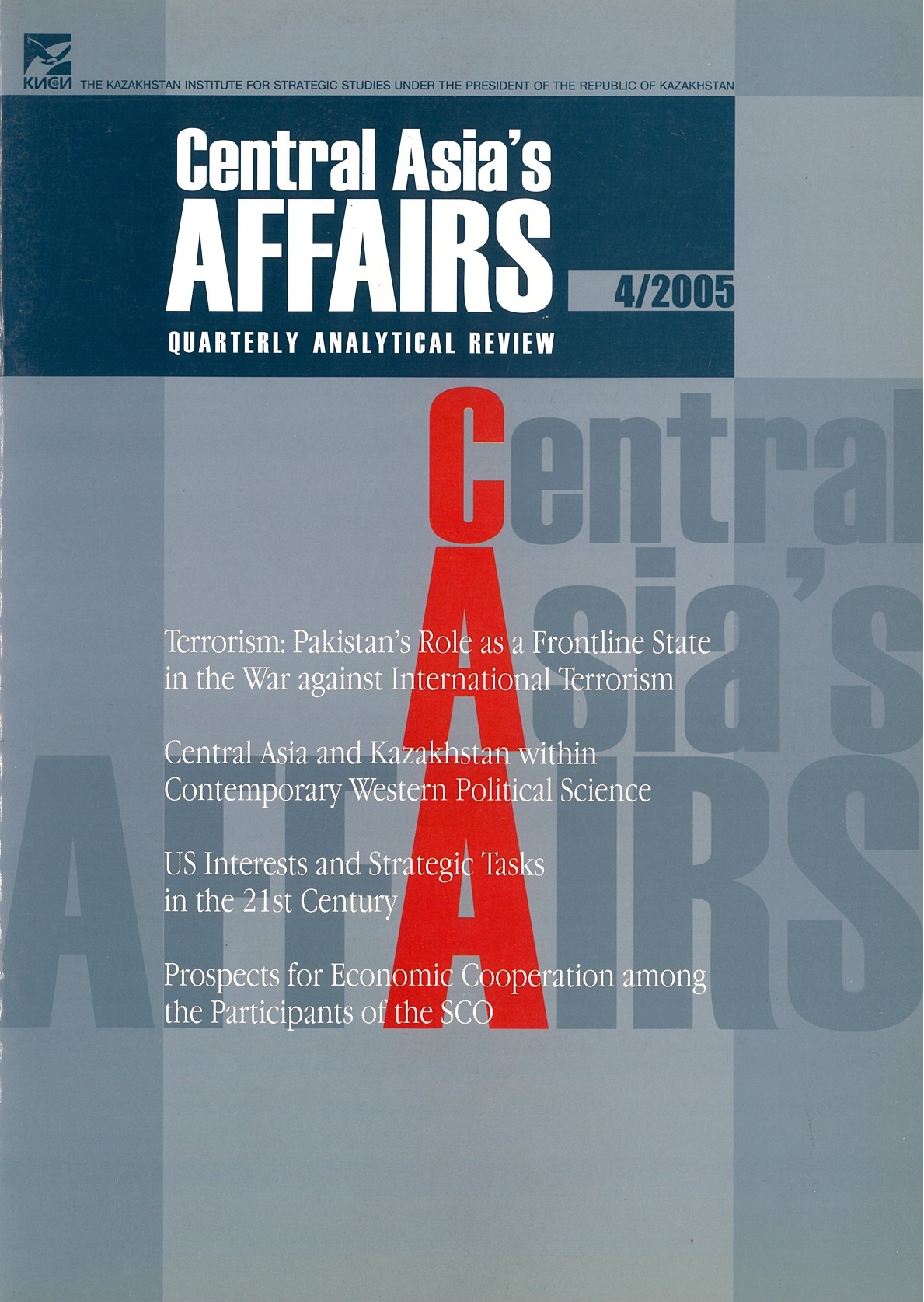 					View Vol. 12 No. 4 (2005): Central Asia's Affairs
				