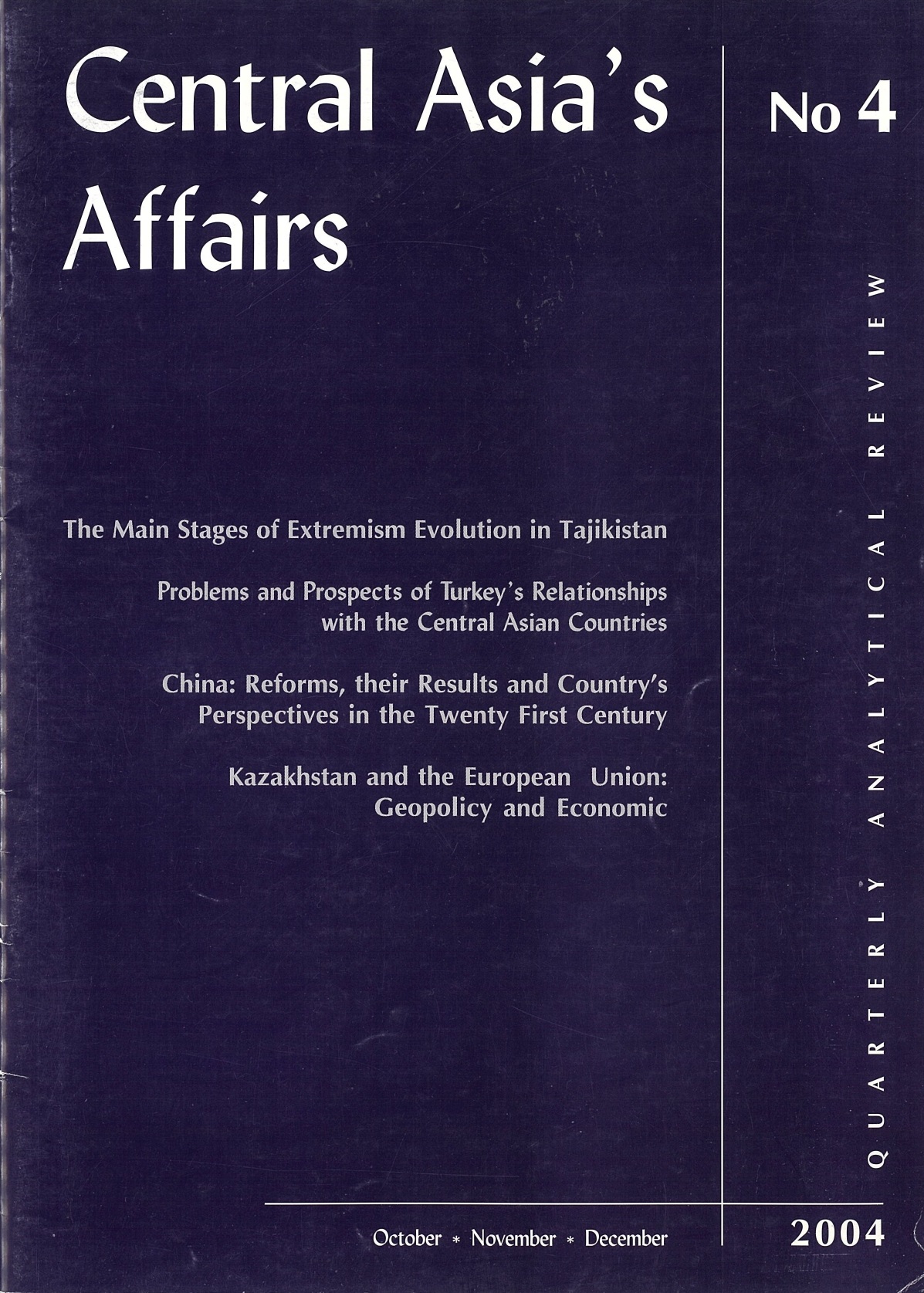 					View Vol. 8 No. 4 (2004): Central Asia's Affairs
				