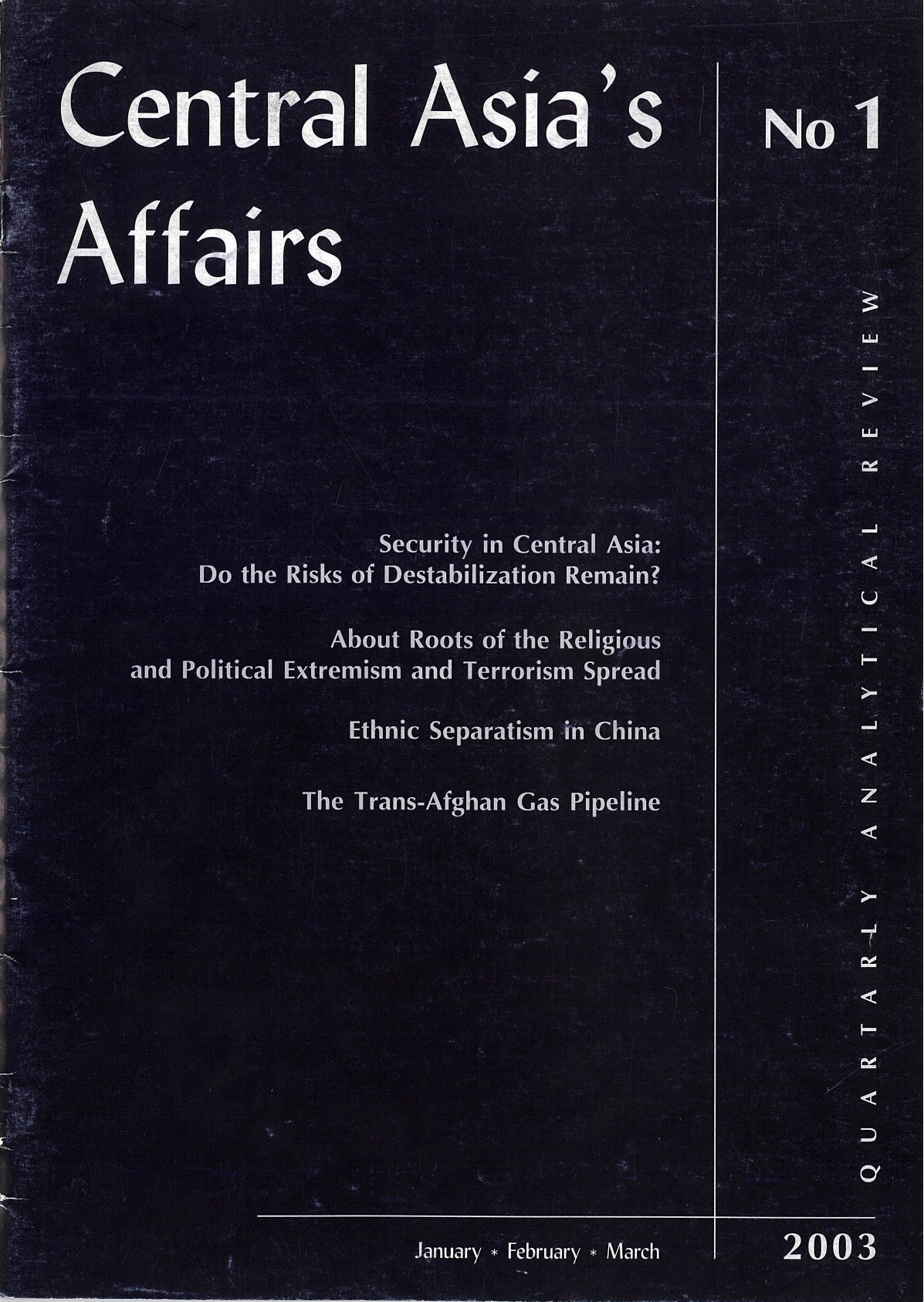 					View Vol. 1 No. 1 (2003): Central Asia's Affairs
				
